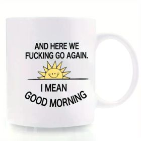 Here We Go Again Mug, 11oz Funny Coffee Mug, Ceramic Mug, Tea Cup, Summer and Winter Wine Set, Office Supplies