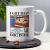 1pc, I GOT THAT DOG IN ME, Funny Humorous Sarcastic Coffee Mug with Classic Slogan, 11oz Ceramic Tea Cup Ideal